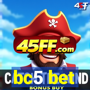 bc5 bet